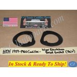 NEW 1959-1960 CADILLAC DEVILLE ELDORADO FLEETWOOD WINDSHIELD WIPER COWL ESCUTCHEON BEZEL GASKET SEAL (PAIR)