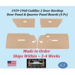 NEW Reproduction 1959-1960 Cadillac 2 Door Hardtop Interior Door Panel & Quarter Panel Backer Boards (4 Pcs) (CAD-DBD-525)
