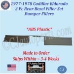 NEW 1977 1978 Cadillac Eldorado 2 Piece Rear Bezel Filler Set Bumper Fillers