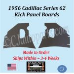 NEW 1956 Cadillac Series 62 Kick Panel Board 2 Piece Set CAD-KPN-170