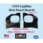 NEW 1959 Cadillac Deville Eldorado Fleetwood WITHOUT A/C Kick Panel Board 2 Piece Set CAD-KPN-200