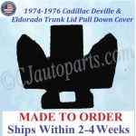 1974 1975 1976 Cadillac Coupe Deville & Eldorado TRUNK LID PULL DOWN COVER #CAD-SDP-362