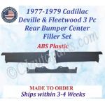 NEW 1977 1978 1979 Cadillac Deville & Fleetwood 3 Piece Rear Bumper Center Filler Set