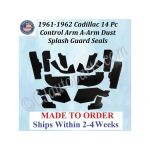 NEW 1961 1962 Cadillac Deville Eldorado Fleetwood 14 Pc CONTROL ARM A-ARM DUST SPLASH GUARD SEALS CAD-ASL-070