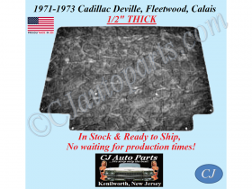 REM 1971 1972 1973 CADILLAC DEVILLE FLEETWOOD CALAIS HOOD INSULATION 1/2" THICK - IN STOCK - #CADHIN110