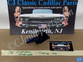 OEM 1975 1976 Cadillac Eldorado Deville Fleetwood Calais 472 500 Engine TIMING TAB INDICATOR MARK POINTER SCALE