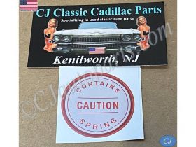NEW 1976 1977 1978 CADILLAC ELDORADO & 1976 CADILLAC FLEETWOOD & COMMERCIAL CHASSIS HYDROBOOST BOOSTER "CAUTION CONTAINS SPRING" DECAL STICKER