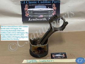 OEM 1968 1969 1970 1971 1972 1973 1974 1975 1976 Cadillac Deville Eldorado Fleetwood Calais 472/500 Engine CONNECTING ROD & PISTON #7 #1497207/#3633111