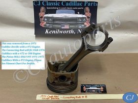 OEM 1968 1969 1970 1971 1972 1973 1974 1975 1976 Cadillac Deville Eldorado Fleetwood Calais 472/500 Engine CONNECTING ROD & PISTON #8 #1497207/#3633111