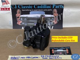 REBUILT 1982 1983 1984 1985 CADILLAC ELDORADO FLEETWOOD SEVILLE 1982 1983 1984 DEVILLE 4.1L 4100 ENGINE POWER STEERING PUMP
