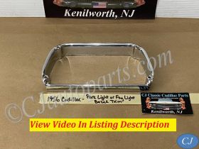 OEM 1956 Cadillac Deville Eldorado Fleetwood FOG OR PARK LIGHT LAMP BEZEL TRIM #5947068