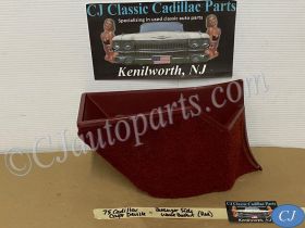 OEM 1971 1972 1973 1974 1975 1976 Cadillac Deville Eldorado Fleetwood Calais RIGHT PASSENGER SIDE KICK PANEL WASTE BASKET TRASH CAN RED
