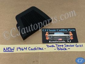 NEW 1964 CADILLAC DEVILLE ELDORADO FLEETWOOD DASH IN-CAR TEMP SENSOR GRILL COVER TRIM - BLACK