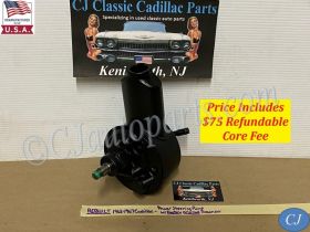 REBUILT 1963 1964 1965 1966 1967 CADILLAC ELDORADO DEVILLE CALAIS FLEETWOOD POWER STEERING PUMP W/FACTORY ORIGINAL RESERVOIR HOUSING