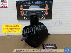 REBUILT 1961-1962 CADILLAC DEVILLE ELDORADO FLEETWOOD POWER STEERING PUMP WITH FACTORY ORIGINAL RESERVOIR