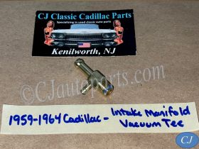 1959 1960 1961 1962 1963 1964 CADILLAC DEVILLE ELDORADO FLEETWOOD REAR INTAKE MANIFOLD VACUUM TEE TREE CONNECTOR FITTING (DOUBLE OUTLET) #1475109/#1481991/#1474314