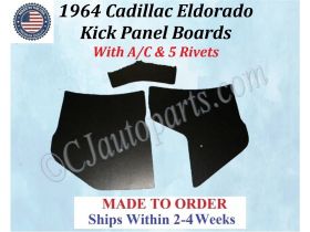 NEW 1964 Cadillac Eldorado WITH A/C & 5 RIVETS Kick Panel Board 3 Piece Set CAD-KPN-230