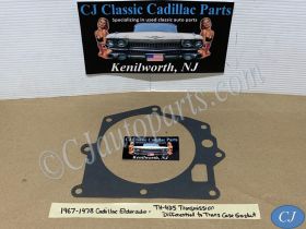 NEW 1967 1968 1969 1970 1971 1972 1973 1974 1975 1976 1977 1978 Cadillac Eldorado TH425 TRANSMISSION DIFFERENTIAL TO TRANS CASE GASKET