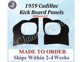 NEW 1959 Cadillac Deville Eldorado Fleetwood WITHOUT A/C Kick Panel Board 2 Piece Set CAD-KPN-200