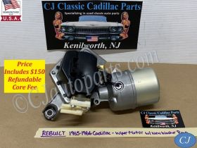 REBUILT 1965-1966 CADILLAC DEVILLE ELDORADO FLEETWOOD CALAIS WINDSHIELD WIPER MOTOR With NEW WASHER PUMP