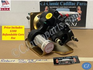 REBUILT ORIGINAL 1976 1977 1978 CADILLAC ELDORADO 1976 FLEETWOOD COMMERCIAL CHASSIS POWER BRAKE HYDROBOOST BOOSTER UNIT