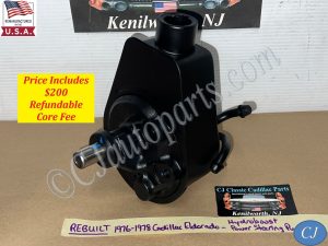 REBUILT 1976 1977 1978 CADILLAC ELDORADO HYDROBOOST HYDRAULIC POWER STEERING PUMP WITH FACTORY ORIGINAL RESERVOIR