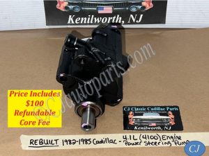 REBUILT 1982 1983 1984 1985 CADILLAC ELDORADO FLEETWOOD SEVILLE 1982 1983 1984 DEVILLE 4.1L 4100 ENGINE POWER STEERING PUMP