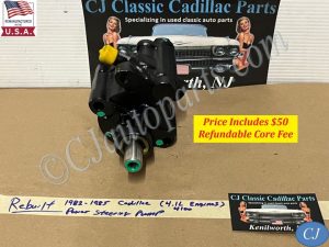 REBUILT 1982 1983 1984 1985 CADILLAC ELDORADO FLEETWOOD SEVILLE 1982 1983 1984 DEVILLE 4.1L 4100 ENGINE POWER STEERING PUMP
