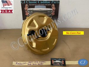 REBUILT 1967 1968 1969 1970 CADILLAC CALAIS DEVILLE FLEETWOOD DELCO MORAINE POWER BRAKE BOOSTER (DISC OR DRUM)