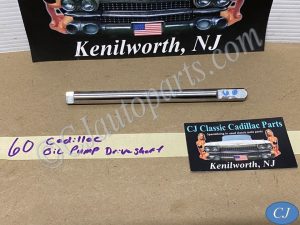 OEM 1956 1957 1958 1959 1960 1961 1962 Cadillac Deville Eldorado Fleetwood 365/390 Engine OIL PUMP DRIVE SHAFT DRIVESHAFT ROD #1463387