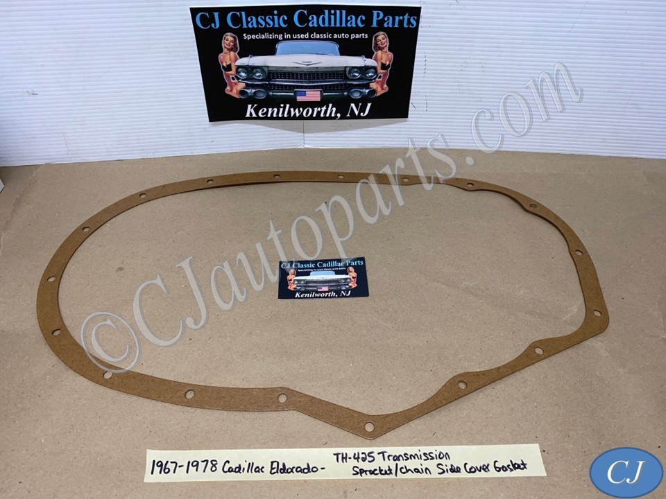 NEW 1967 1968 1969 1970 1971 1972 1973 1974 1975 1976 1977 1978 Cadillac Eldorado TH425 TRANSMISSION SIDE COVER SPROCKET CHAIN GASKET