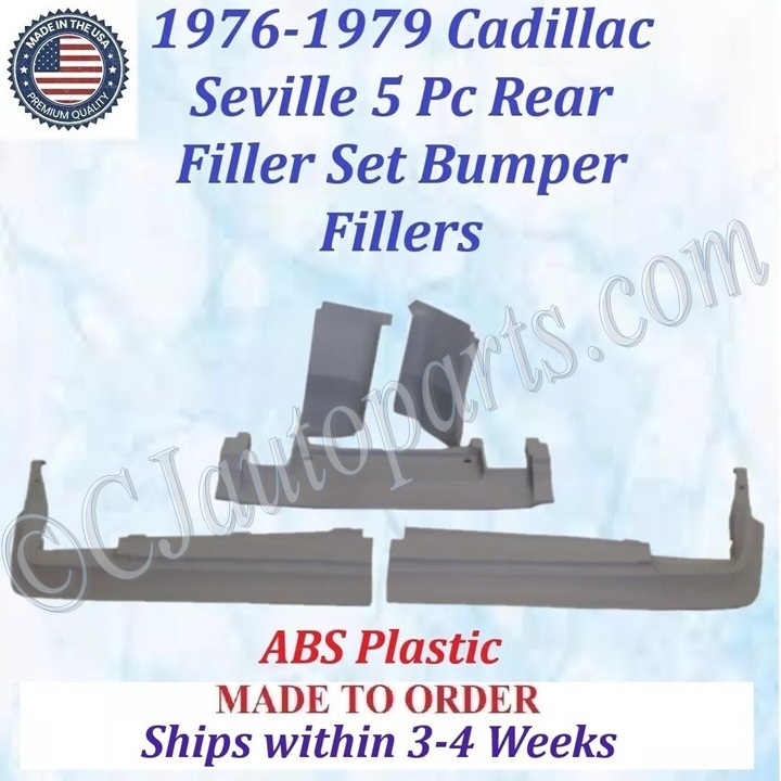 NEW 1976 1977 1978 1979 Cadillac Seville 5 Piece Rear Bumper Fillers Set