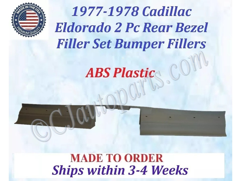 NEW 1977 1978 Cadillac Eldorado 2 Piece Rear Bezel Filler Set Bumper Fillers