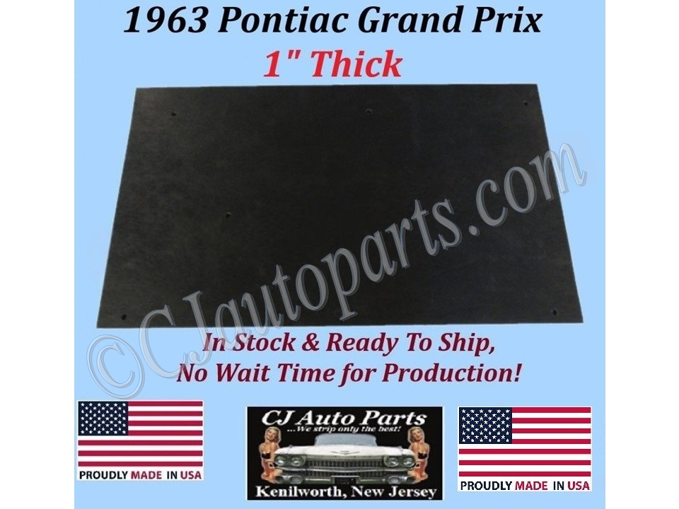 REM 1963 PONTIAC GRAND PRIX HOOD INSULATION IN STOCK- 1" THICK - GPX-HIN-010