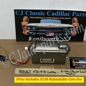 REBUILT 1976 1977 1978 CADILLAC DEVILLE ELDORADO CALAIS SEVILLE FLEETWOOD DELCO ORIGINAL 6 WAY POWER SEAT MOTOR #4963786