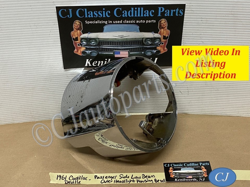 OEM 1961 Cadillac Deville Eldorado Fleetwood RIGHT PASSENGER SIDE OUTER LOW BEAM HEADLIGHT HOUSING BEZEL #5952452