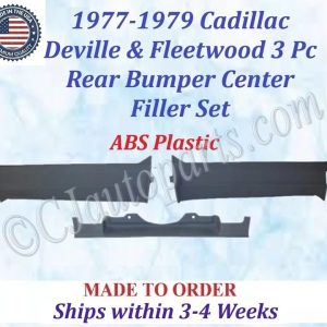 NEW 1977 1978 1979 Cadillac Deville & Fleetwood 3 Piece Rear Bumper Center Fillers Set