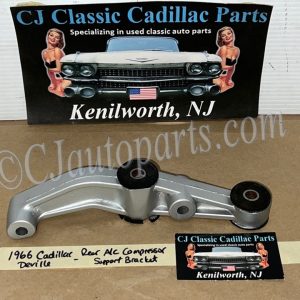 RESTORED 1963 1964 1965 1966 Cadillac Deville Eldorado Fleetwood Calais REAR A/C COMPRESSOR SUPPORT MOUNTING BRACKET #1481243