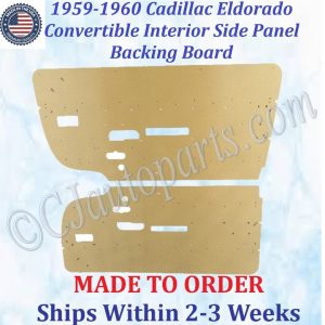 NEW Reproduction 1959-1960 Cadillac Eldorado Convertible Interior Door Panel Backer Boards (2 Pcs) (CAD-DBD-529)