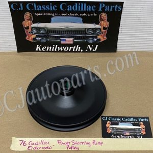 RESTORED 1975 1976 1977 1978 1979 1980 Cadillac Eldorado Deville Fleetwood 368/425/500 Engine POWER STEERING PUMP PULLEY SINGLE GROOVE #1605379