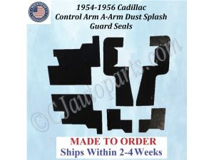 NEW 1954 1955 1956 Cadillac Deville Eldorado Fleetwood CONTROL ARM A-ARM DUST SPLASH GUARD SEALS CAD-ASL-055