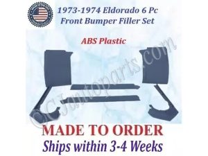NEW 1973 -1974 Cadillac Eldorado 6 Pc Front Bumper Fillers Set