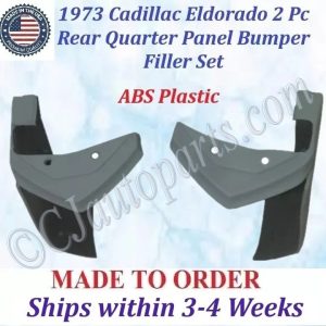 NEW 1973 Cadillac Eldorado 2 Pc Rear Quarter Panel Bumper Fillers Set
