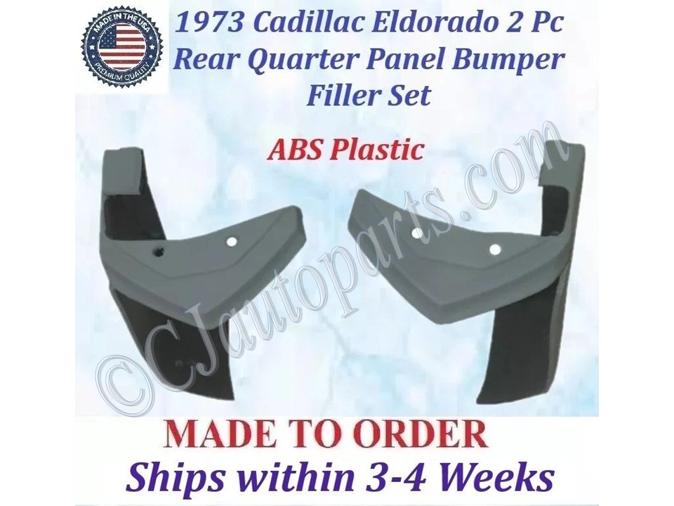 NEW 1973 Cadillac Eldorado 2 Pc Rear Quarter Panel Bumper Fillers Set