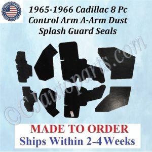 NEW 1965 1966 Cadillac Deville Eldorado Fleetwood 8 Pc CONTROL ARM A-ARM DUST SPLASH GUARD SEALS CAD-ASL-077