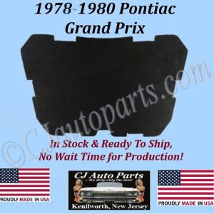 REM 1978 1979 1980 PONTIAC GRAND PRIX HOOD INSULATION IN STOCK - 1/2" THICK - GPX-HIN-055