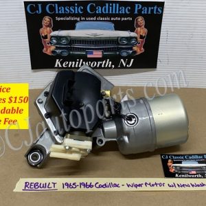 REBUILT 1965-1966 CADILLAC DEVILLE ELDORADO FLEETWOOD CALAIS WINDSHIELD WIPER MOTOR With NEW WASHER PUMP