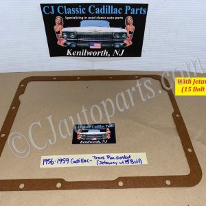 NEW 1956 1957 1958 1959 CADILLAC DEVILLE ELDORADO FLEETWOOD JETAWAY TRANSMISSION TRANS PAN GASKET (15 BOLT)