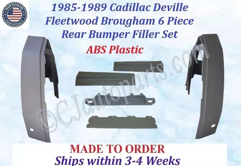 NEW 1985 1986 1987 1989 Cadillac Deville Fleetwood Brougham 6 Piece Rear Bumper Fillers Set