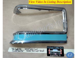 OEM 1975 1976 Cadillac Fleetwood DRIVER SIDE FRONT CORNER TURN SIGNAL PARK LIGHT BEZEL TRIM #1605270